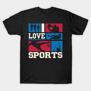 I love sports T-Shirt